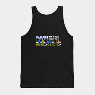 COZUMEL - Mexico Colourful Tourist Sign Tank Top